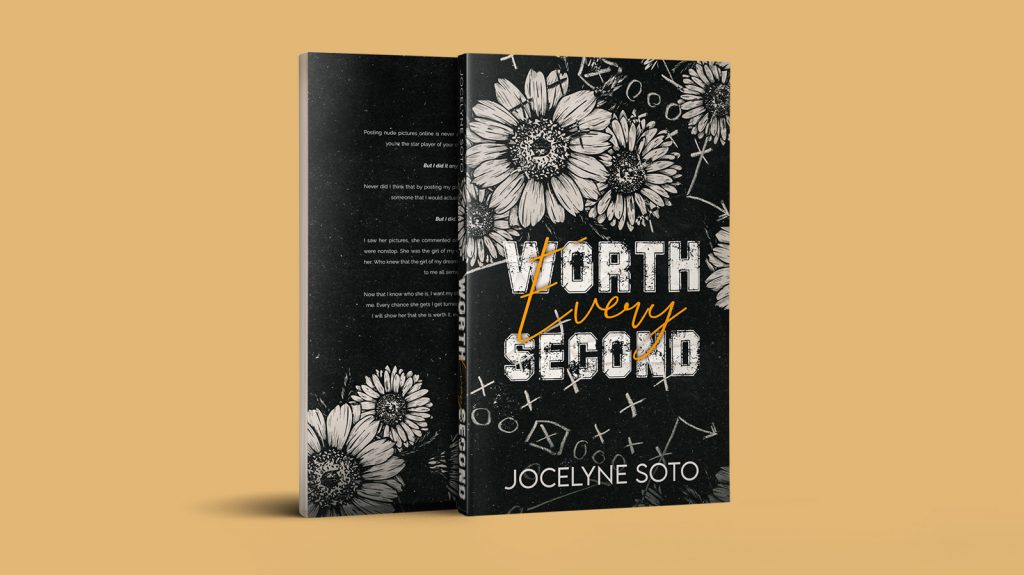 Worth Every Second – Jocelyne Soto